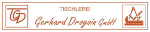 Logo: Tischlerei Gerhard Drogoin GmbH